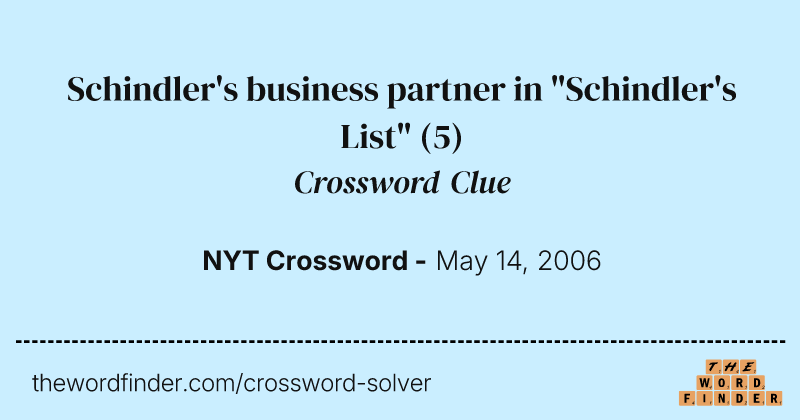 Schindler's business partner in "Schindler's List" crossword clue image