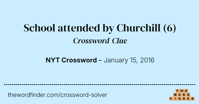 School attended by Churchill crossword clue image