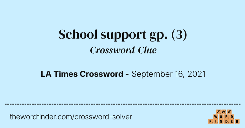School support gp. crossword clue image