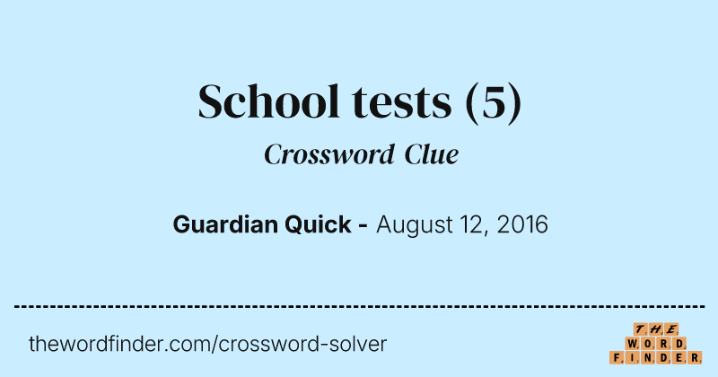 School tests crossword clue image