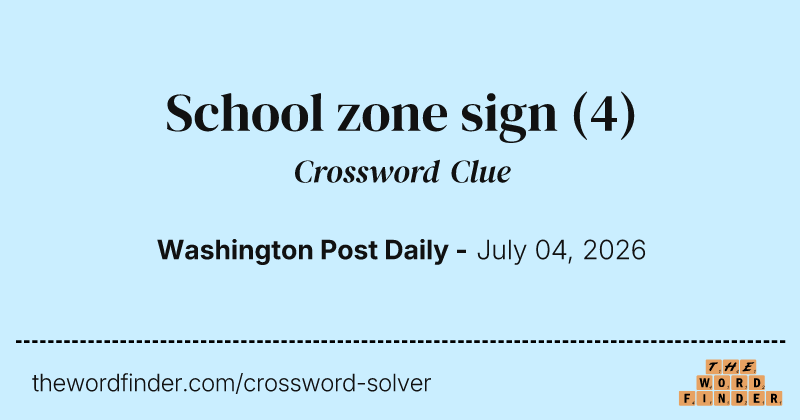 School zone sign crossword clue image