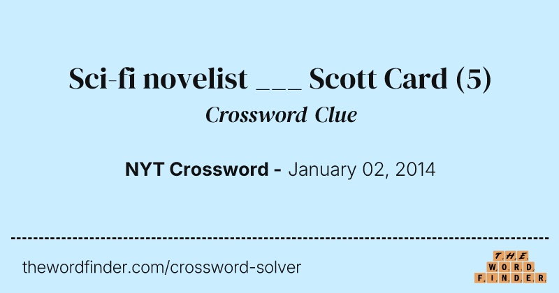 Sci-fi novelist ___ Scott Card crossword clue image