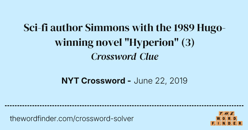 Sci-fi author Simmons with the 1989 Hugo-winning novel "Hyperion" crossword clue image