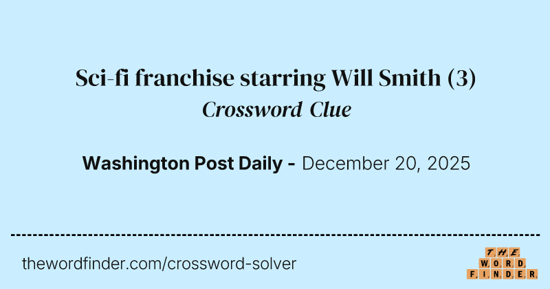 Sci-fi franchise starring Will Smith crossword clue image