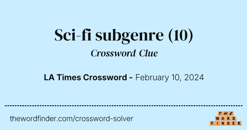 Sci-fi subgenre crossword clue image