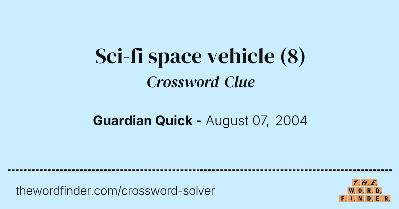 Sci-fi space vehicle crossword clue image