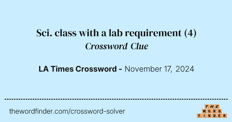 Sci. class with a lab requirement crossword clue image