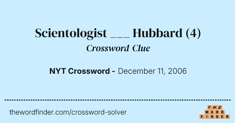 Scientologist ___ Hubbard crossword clue image