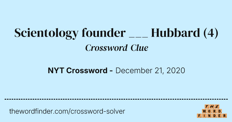 Scientology founder ___ Hubbard crossword clue image