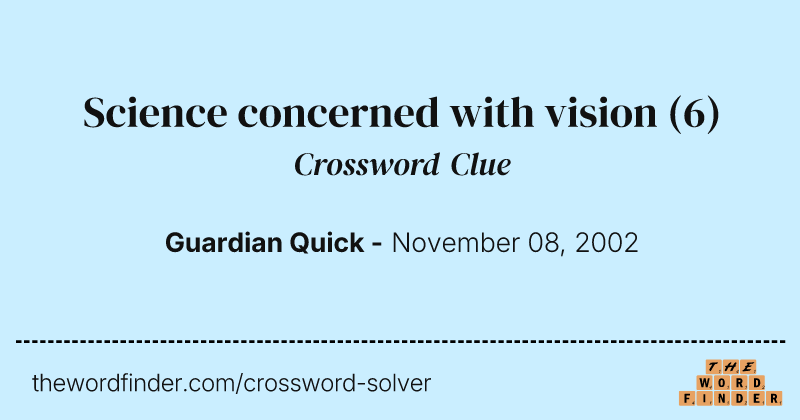 Science concerned with vision crossword clue image