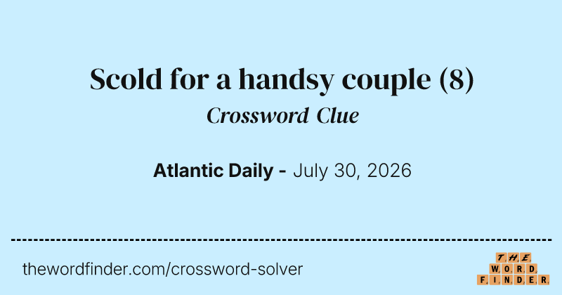 Scold for a handsy couple crossword clue image