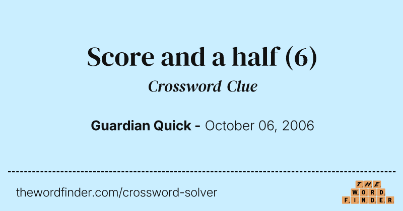 Score and a half crossword clue image