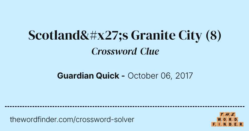 Scotland's Granite City crossword clue image