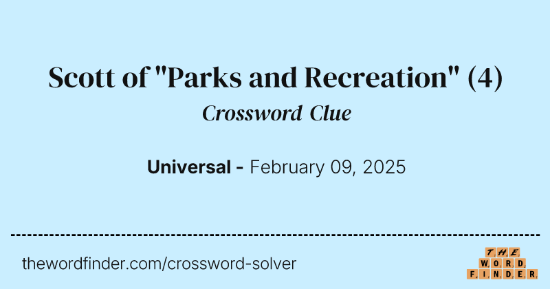 Scott of "Parks and Recreation" crossword clue image