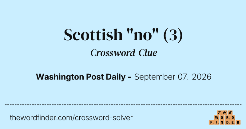Scottish "no" crossword clue image