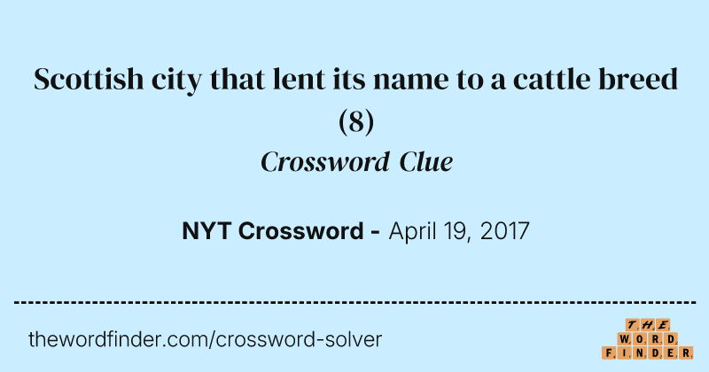Scottish city that lent its name to a cattle breed crossword clue image