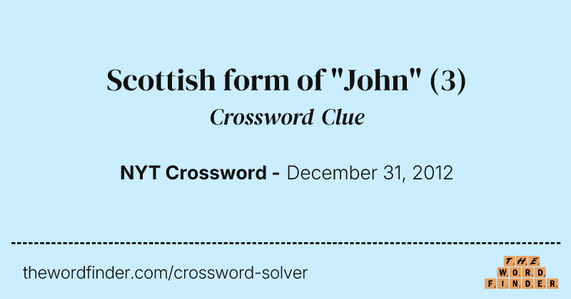Scottish form of "John" crossword clue image
