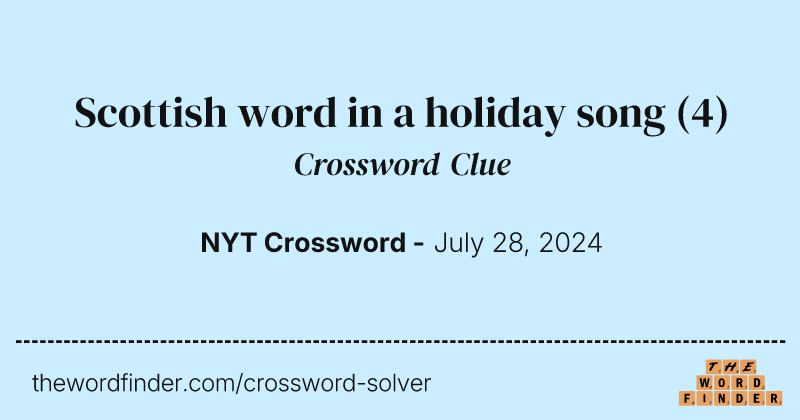 Scottish word in a holiday song crossword clue image