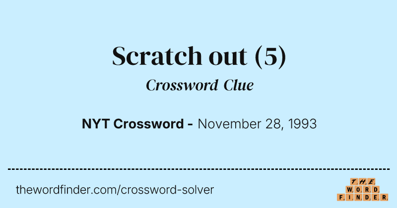 Scratch out crossword clue image