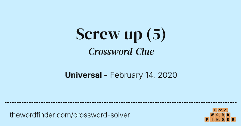 Screw up crossword clue image