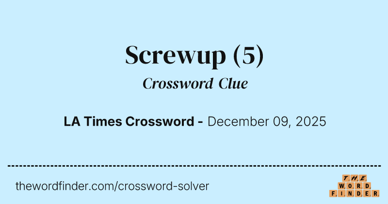 Screwup crossword clue image