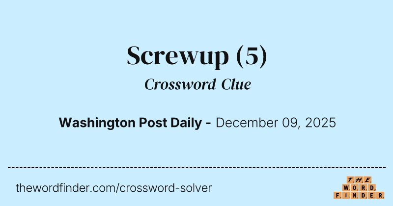 Screwup crossword clue image