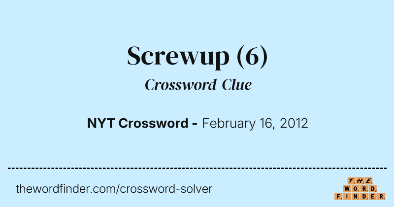 Screwup crossword clue image