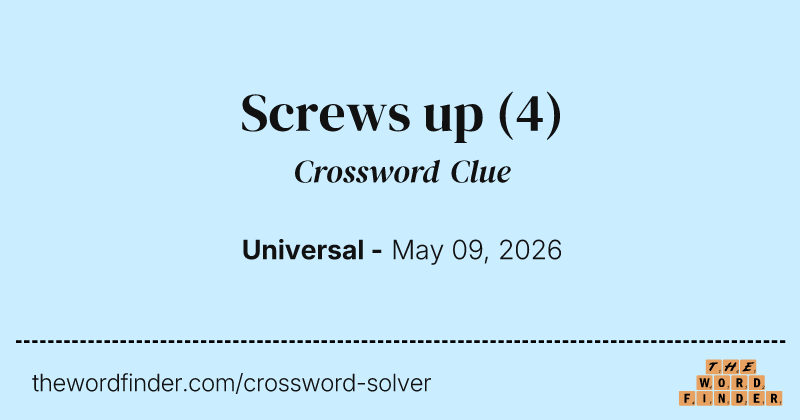 Screws up crossword clue image