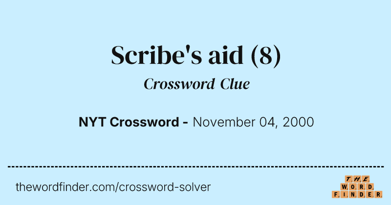 Scribe's aid crossword clue image