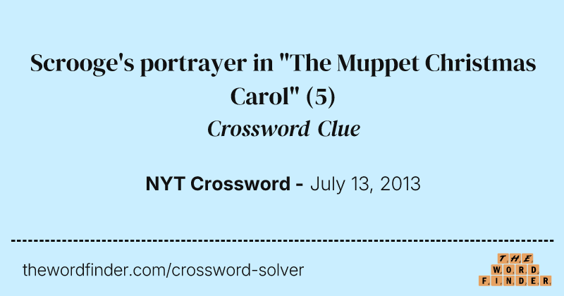 Scrooge's portrayer in "The Muppet Christmas Carol" crossword clue image