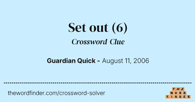 Set out crossword clue image