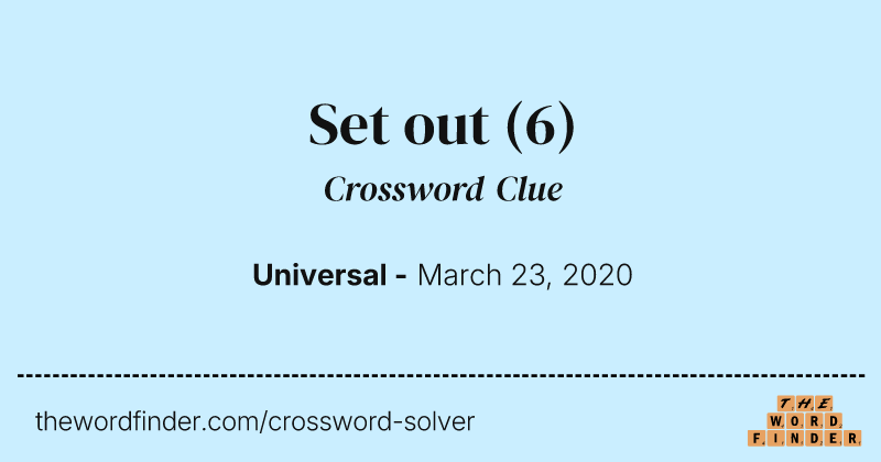 Set out crossword clue image