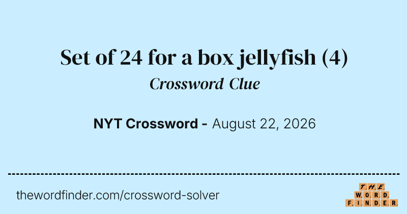 Set of 24 for a box jellyfish crossword clue image