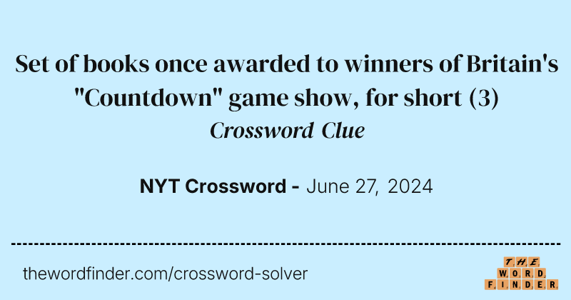 Set of books once awarded to winners of Britain's "Countdown" game show, for short crossword clue image