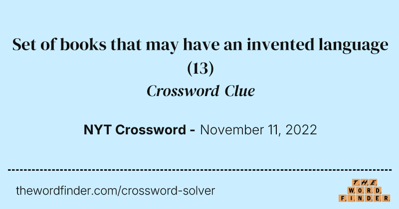 Set of books that may have an invented language crossword clue image