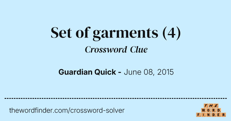 Set of garments crossword clue image