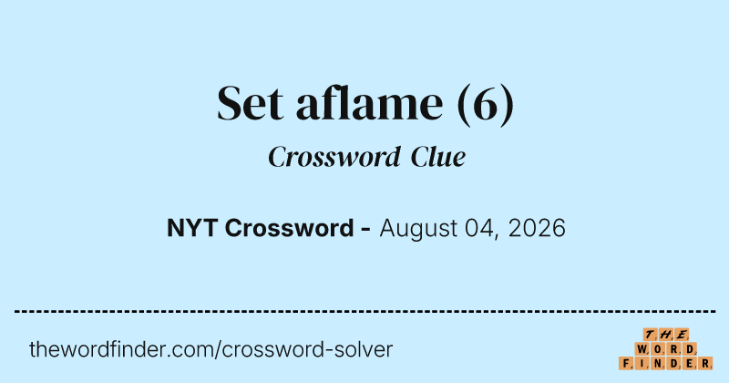 Set aflame crossword clue image