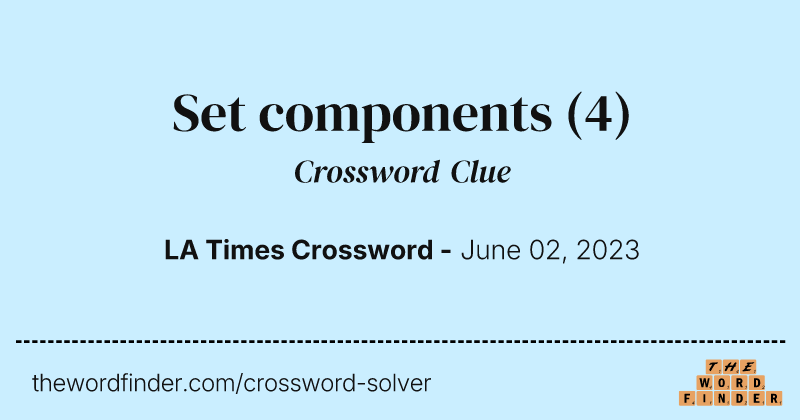 Set components crossword clue image
