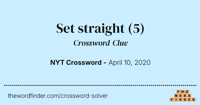 Set straight crossword clue image