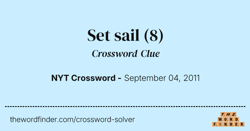 Set sail crossword clue image