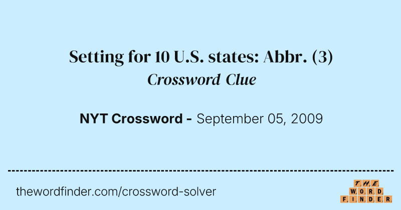 Setting for 10 U.S. states: Abbr. crossword clue image