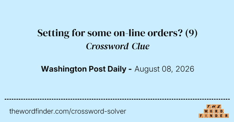 Setting for some on-line orders? crossword clue image