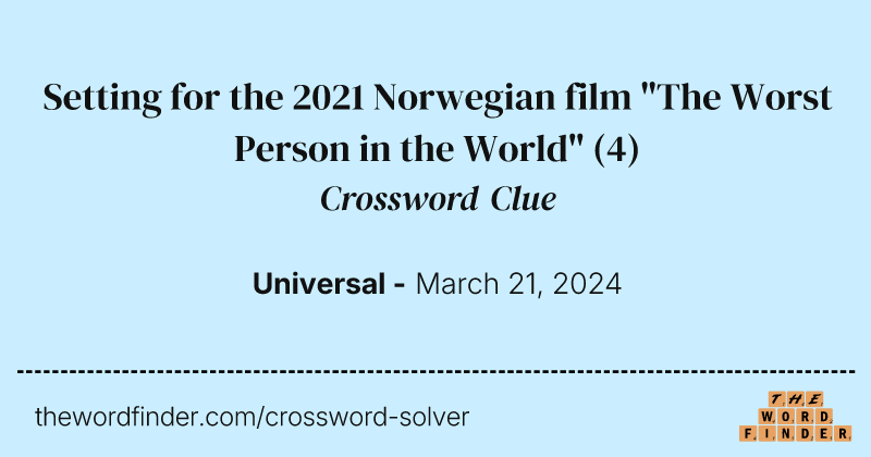 Setting for the 2021 Norwegian film "The Worst Person in the World" crossword clue image