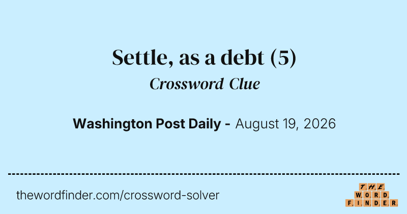 Settle, as a debt crossword clue image