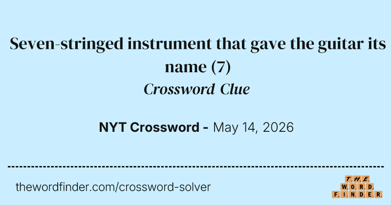 Seven-stringed instrument that gave the guitar its name crossword clue image