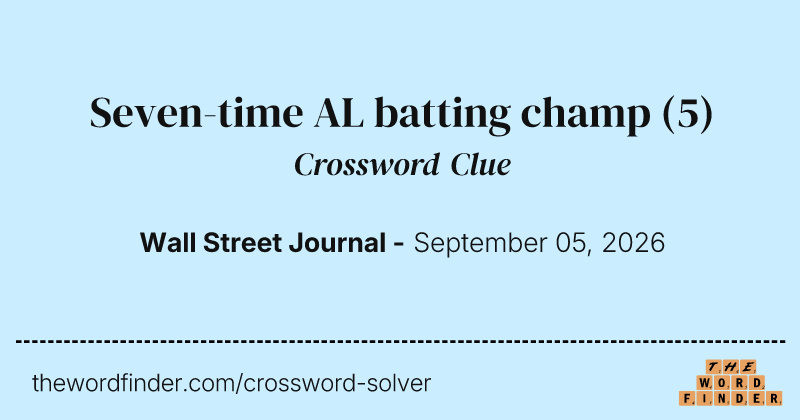 Seven-time AL batting champ crossword clue image