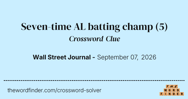 Seven-time AL batting champ crossword clue image