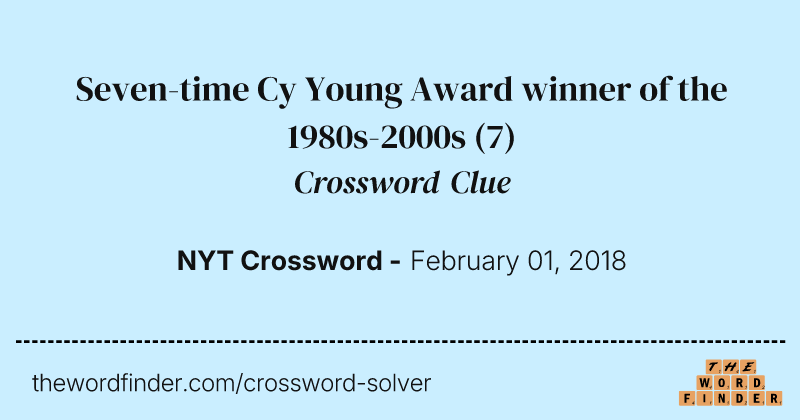 Seven-time Cy Young Award winner of the 1980s-2000s crossword clue image