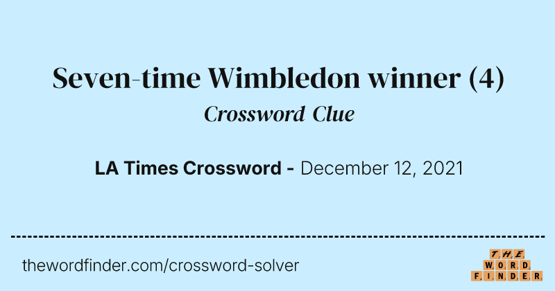 Seven-time Wimbledon winner crossword clue image