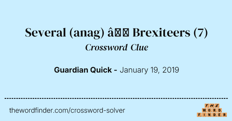 Several (anag) — Brexiteers crossword clue image